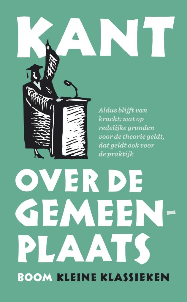 Vertaler Eric Boot over Kants Over de Gemeenplaats