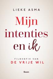 intenties-filosofie-vrije-wil